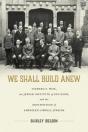 We Shall Build Anew - Preview
