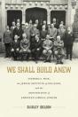 We Shall Build Anew - Preview