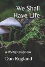 We Shall Have Life - Preview