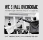 We Shall Overcome - Preview