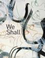 We Shall - Preview