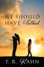 We Should Have Talked - Preview