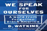 We Speak For Ourselves