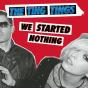 We Started Nothing - CD - Preview