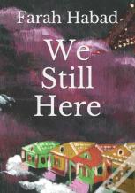 We Still Here
