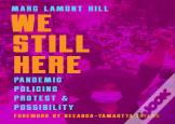 We Still Here