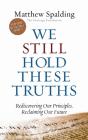 We Still Hold These Truths - Preview