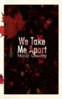 We Take Me Apart - Preview