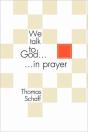 We Talk To God In Prayer - Preview