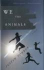 We The Animals - Preview