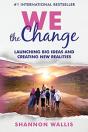 We The Change: Launching Big Ideas And C - Preview