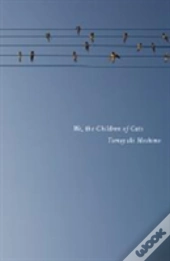 We, The Children Of Cats