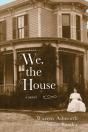 We, The House - Preview