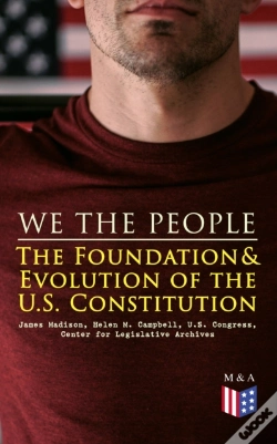 Capa do artigo We The People: The Foundation & Evolution Of The U.S. Constitution
