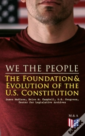 Capa do artigo We The People: The Foundation & Evolution Of The U.S. Constitution