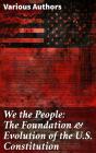 We The People: The Foundation & Evolution Of The U.S. Constitution - Preview