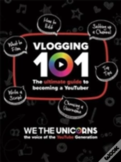Capa do artigo We The Unicorns: Vlogging 101