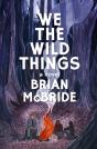 We The Wild Things - Preview