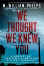 We Thought We Knew You - Preview