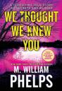 We Thought We Knew You - Preview