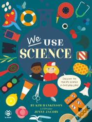 We Use Science