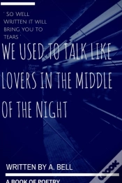 Capa do artigo We Used To Talk Like Lovers In The Middl