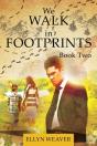 We Walk In Footprints Book Two - Preview