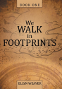 We Walk In Footprints - Preview