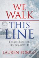 We Walk This Line