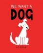 We Want A Dog - Preview