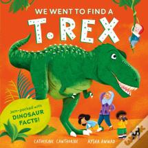 We Went To Find A T. Rex