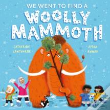 We Went To Find A Woolly Mammoth