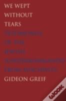 We Wept Without Tears