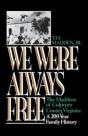 We Were Always Free - Preview