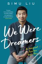 We Were Dreamers