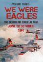 We Were Eagles Volume Three - Preview