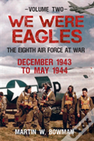 We Were Eagles Volume Two