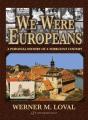 We Were Europeans - Preview