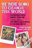 We Were Going To Change The World