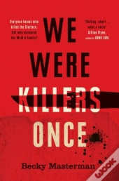 We Were Killers Once