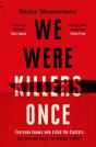 We Were Killers Once - Preview