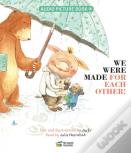 We Were Made For Each Other!