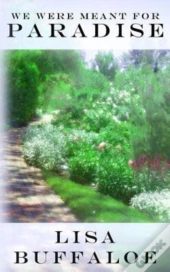 We Were Meant For Paradise: Devotions Fo