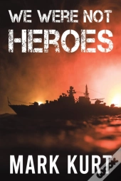 We Were Not Heroes