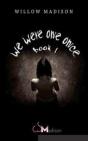 We Were One Once Book 1 - Preview