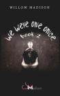 We Were One Once Book 2 - Preview