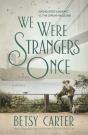 We Were Strangers Once - Preview