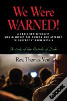 We Were Warned!