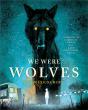We Were Wolves - Preview