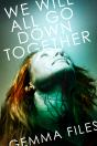 We Will All Go Down Together - Preview